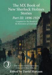 The MX Book of New Sherlock Holmes Stories: 1896 to 1929 (ISBN: 9781780928531)