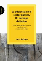 La Eficiencia En El Sector Publico. Un Enfoque Sistemico (ISBN: 9781908009852)
