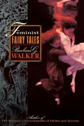 Feminist Fairytales (ISBN: 9780062513205)