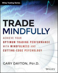 Trade Mindfully - Gary Dayton (2014)