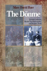 Marc David Baer - Doenme - Marc David Baer (ISBN: 9780804768689)