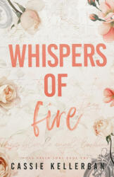 Whispers of Fire - Cassie Kellergan (ISBN: 9798309295807)