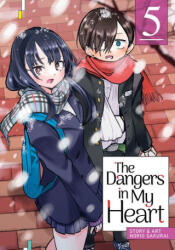 Dangers in My Heart Vol. 5 - Norio Sakurai (ISBN: 9781638587231)