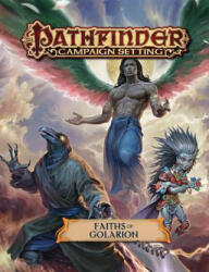 Pathfinder Campaign Setting: Faiths of Golarion - Paizo Staff (ISBN: 9781640780996)