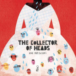 The Collector of Heads - Bruna Dantas Lobato (ISBN: 9781734783988)