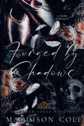 Forged by Shadows - Maddison Cole (ISBN: 9781916521476)