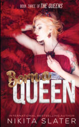 Born a Queen - Nikita Slater (ISBN: 9781990355264)