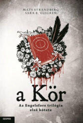 A kör (ISBN: 9789639973701)