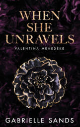 When She Unravels - Valentina menedéke (ISBN: 9789636369644)