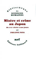 Misère et crime au Japon du XVIIe siècle à nos jours - Pons (ISBN: 9782070749461)
