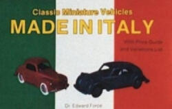 Classic Miniature Vehicles: Made in Italy - Edward Force (ISBN: 9780887404337)