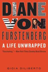 Diane Von Furstenberg - Gioia Diliberto (ISBN: 9780062041241)