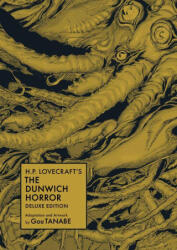 H. P. Lovecraft's the Dunwich Horror Deluxe Edition (ISBN: 9781506753485)