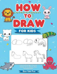 How to Draw Animals for Kids - Clever Kiddo Press (ISBN: 9781684820177)