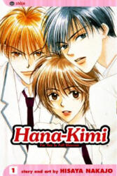 Hana-Kimi, Vol. 1 - Hisaya Nakajo (ISBN: 9781591163299)