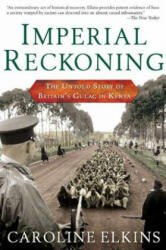 IMPERIAL RECKONING - Caroline Elkins (ISBN: 9780805080018)