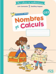 Mes cahiers de maths - Nombres et calculs CE2 - Edition 2026 - Loïc Cormenier, Geoffrey Hugues (2026)
