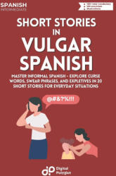 Short Stories in Vulgar Spanish - Digital Polyglot (2024)