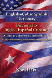 English-Cuban Spanish Dictionary / Diccionario Inglés-Español Cubano - Nora Hart (2026)