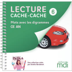 Lecture cache-cache - Livre 6 - Digrammes OI, AN - Sandra Barabinot (2024)