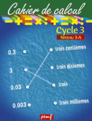 Cahier de calcul cycle 3 niveau 3a - Frein (2008)