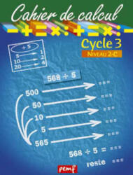 Cahier de calcul cycle 3 niveau 2c - Frein (2008)