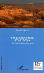 Les Indiens Hopi d'Arizona - Perez (ISBN: 9782747567565)