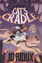 Cat's Cradle: The Mole King's Lair (ISBN: 9781250625380)
