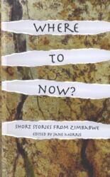 Where to Now? (ISBN: 9781906998592)