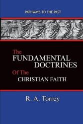 The Fundamental Doctrines of the Christian Faith (ISBN: 9781945698620)