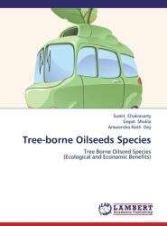 Tree-borne Oilseeds Species (ISBN: 9783659256165)