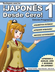 ! Japones desde Cero! 1 - Yukari Takenaka (ISBN: 9780989654517)
