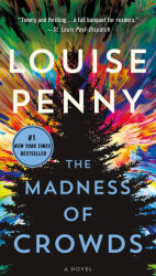 Madness of Crowds - PENNY, LOUISE (ISBN: 9781250847263)