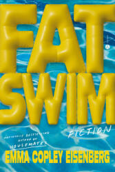Fat Swim - EISENBERG EMMA COPLEY (ISBN: 9780593242261)