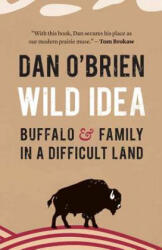 Wild Idea - Dan O'brien (ISBN: 9780803250963)
