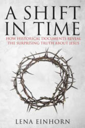 A Shift in Time - Lena Einhorn (ISBN: 9781631580994)