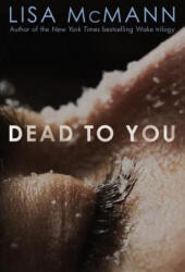 Dead To You - Lisa McMann (ISBN: 9781442403895)