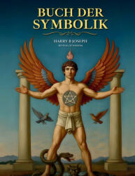 Buch der Symbolik - Revival Of Wisdom, HARRY B JOSEPH (2026)