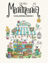 Minimania Volume 3 - Coloring Book with little cute Wonder Worlds - Gabi Wolf (2024)