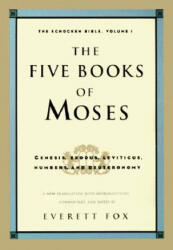 Five Books of Moses - Ivan Schwebel, Everett Fox, Everett Fox (ISBN: 9780805211191)