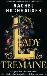 Lady Tremaine - Rachel Hochhauser (ISBN: 9781398725911)