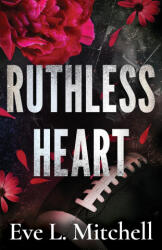 Ruthless Heart - Eve L. Mitchell (ISBN: 9781781899717)