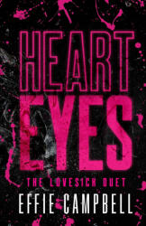 Heart Eyes - Effie Campbell (ISBN: 9781917243995)