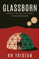 Glassborn - KN Tristan (ISBN: 9781969782022)