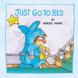 Just Go to Bed - Mayer, Mercer (ISBN: 9780593376232)