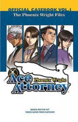 Phoenix Wright Ace Attorney Official Casebook 1 - Alethea Nibley, Athena Nibley (ISBN: 9780345503558)