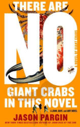 There Are No Giant Crabs in This Novel - Jason Pargin (2026)