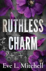 Ruthless Charm - Eve L. Mitchell (2026)