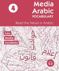 Media Arabic Vocabulary 4 - Matthew Aldrich, Hend Khaled (ISBN: 9781962752015)