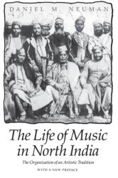 The Life of Music in North India (ISBN: 9780226575162)